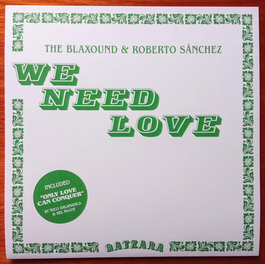 the-blaxound-roberto-sanchez-we-need-love-vinilo-vinyl