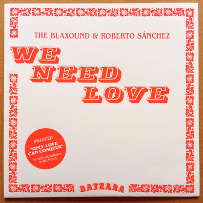 the-blaxound-roberto-sanchez-we-need-love